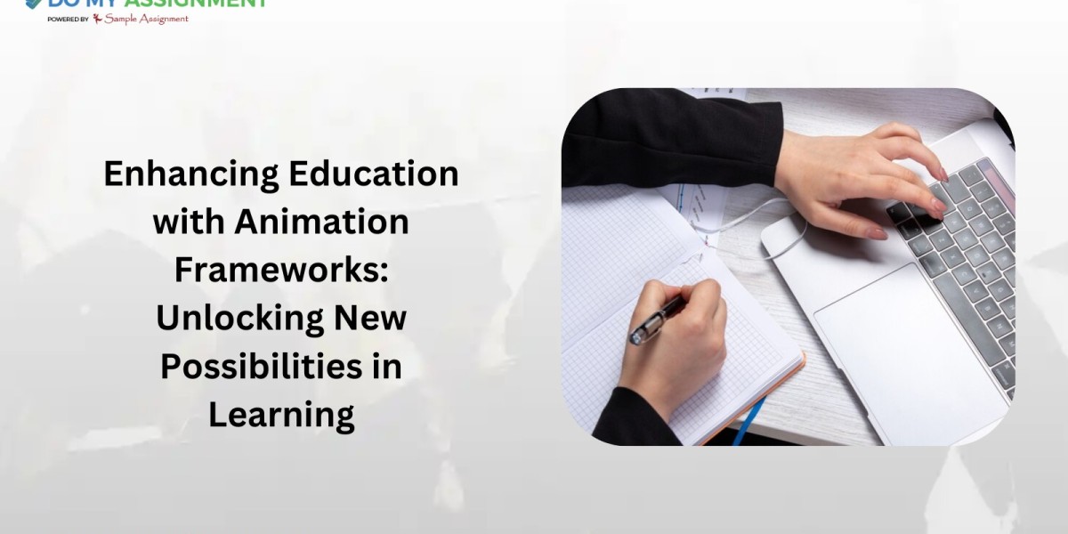 Enhancing Education with Animation Frameworks: Unlocking New Possibilities in Learning